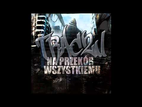03. Traczu - Nie Chcę Tu Zwariować feat. Orson, Zetka URZ, Krycha