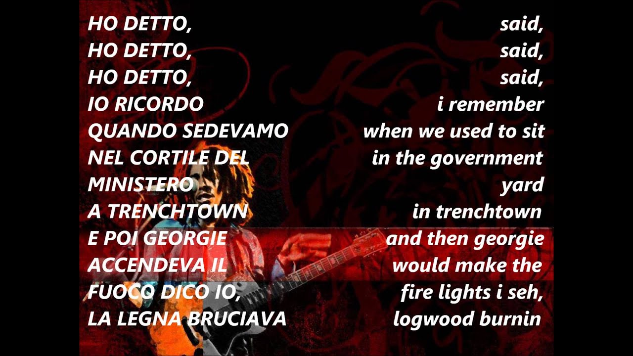 bob marley - no woman no cry traduzione in italiano e lyrics