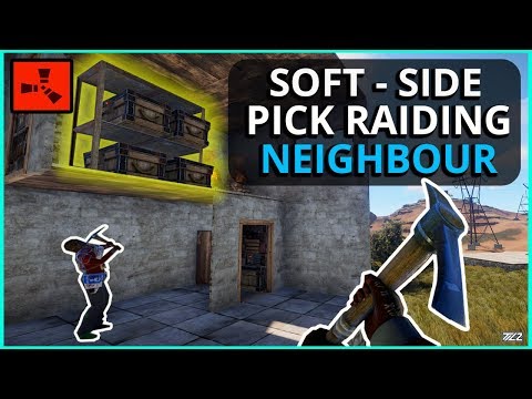 Rust SOFT SIDE PICK RAIDING My Neighbor's Whole BASE! Rust Solo Survival Gameplay