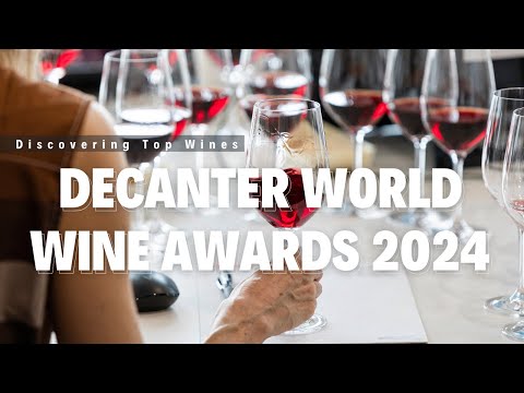 Discovering Top Wines: Inside Decanter World Wine Awards 2024