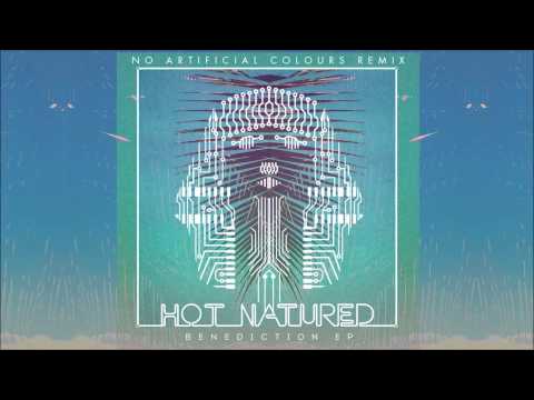 Hot Natured - Benediction (No Artificial Colours Remix)
