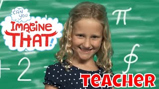 I Want To Become A Teacher - Kids Dream Job - Can You Imagine That?