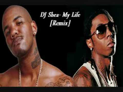 DJ Shea- My Life [Remix]
