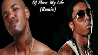 DJ Shea- My Life [Remix]