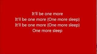 One More Sleep ~ Leona Lewis ~ Lyrics