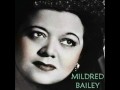 MILDRED BAILEY - Give Me Time (1940)