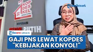 Ekonom Kritik Rencana Gaji PNS Lewat Kopdes Merah Putih: Tujuannya untuk Apa, Ke