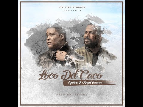 Uptimo Feat. Angel Brown - Loco Del Caco ( Video Lirycs)