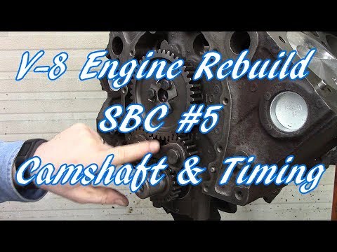 V-8 Engine Rebuild SBC #5 Camshaft & Timing