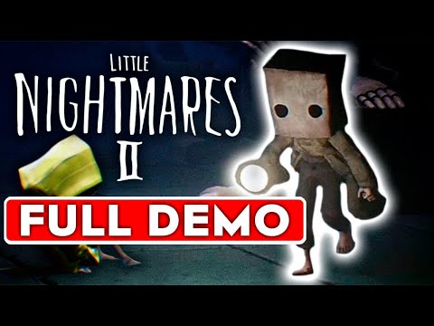LITTLE NIGHTMARES 2 Walkthrough Gameplay FULL DEMO [4K 60FPS] - No Commentary