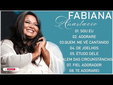 Fabiana Anastácio AS DEZ MELHORES SUCESSOS (OUVIR EM 2022) - CD COMPLETO