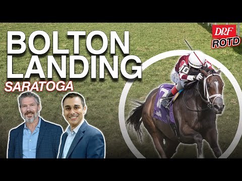 Bolton Landing Stakes @ Saratoga  | DRF Sunday ROTD