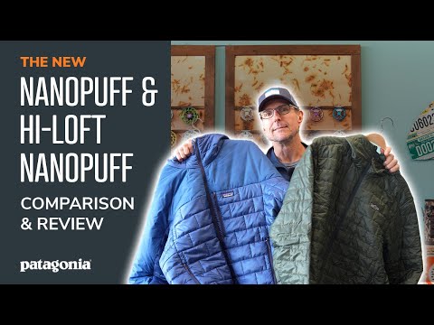New Patagonia Nano Puff vs. Hi-Loft Nano Puff | Comparison & Review for Fly Fishing & Everyday Wear