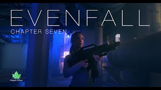 Evenfall: Chapter Seven | Post-Apocalyptic Film Series
