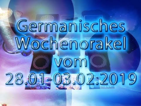 Germanisches Wochenorakel vom 28.01-03.02.2019
