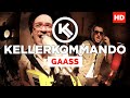 Kellerkommando - Gaaß (Offizielles Video) 