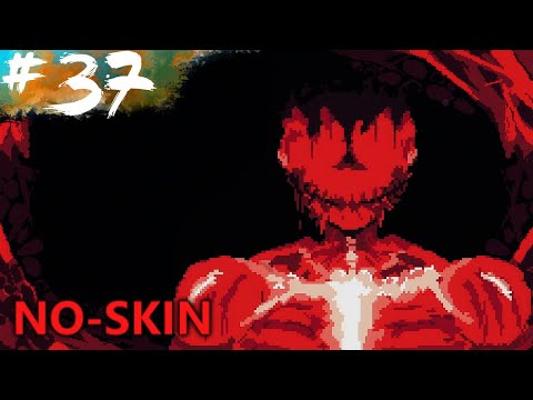 NO-SKIN | 37 | Der letzte große Reset
