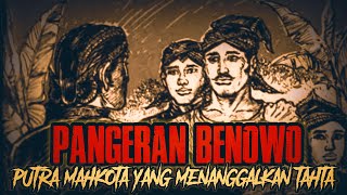 Download lagu PANGERAN BENOWO || putra mahkota yang menanggalkan tahta. mp3