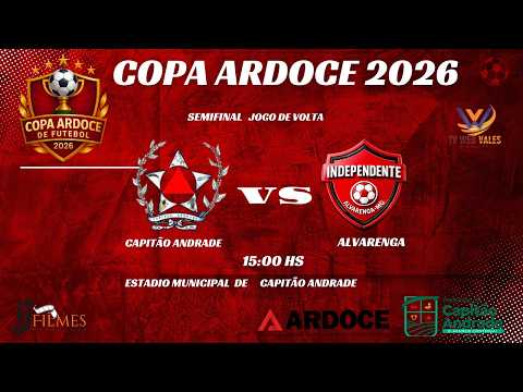 COPA ARDOCE DE FUTEBOL 2026   SEMIFINAL ll