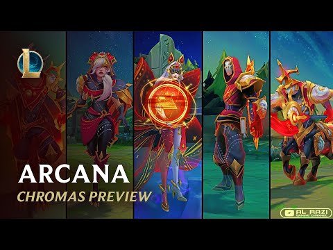 Arcana Skins | Chromas Preview | Patch 12.7  - League of Legends