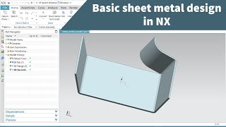Basic sheet metal design in NX for beginners .