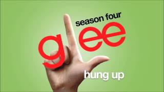 Hung Up | Glee [HD FULL STUDIO]