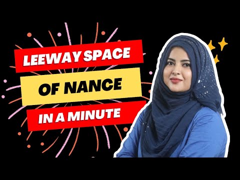 Leeway Space of Nance in a Minute