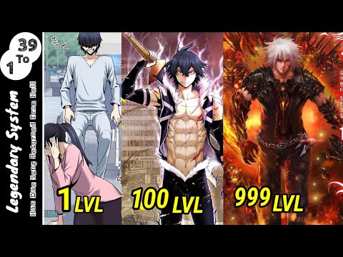Legendary System | Episode 1+39 | Returned to Hell | Explained in hindi | New Manhua Reincarnated