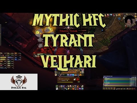Dream Big @ EU Onyxia VS. Mythic Hellfire Citadel - Tyrant Velhari (Hunter POV +TS)