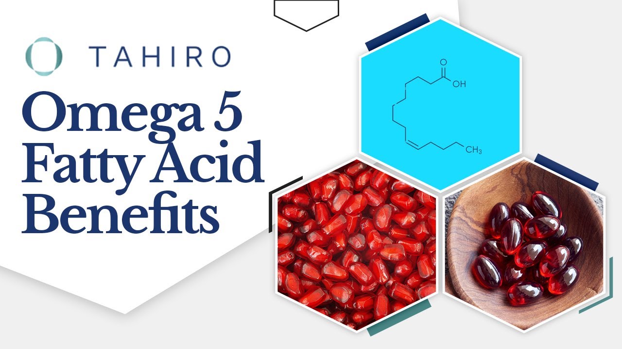 Omega 5 Fatty Acids Benefits What Are You Missing Out On