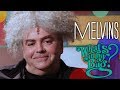 Melvins - What's In My Bag?