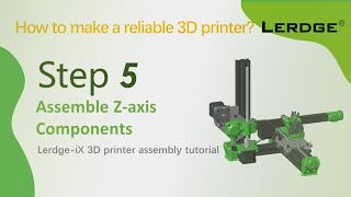 【V2.0】Build 3D printer Step 5 | Assemble Z-axis of Lerdge-iX, 3D printer assembly tutorials