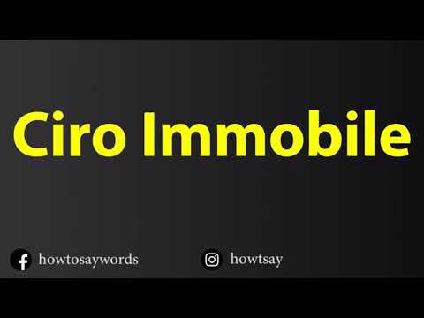 How To Pronounce Ciro Immobile