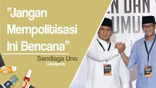 Putuskan Tak ke Palu dan Donggala dalam Waktu Dekat, Prabowo-Sandi: Jangan Politisasi, Ini Bencana