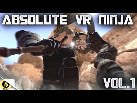 ABSOLUTE VR NINJA VOL.1 - BLADE AND SORCERY VR (HTC Vive)