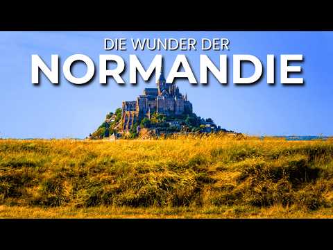 Zwischen Klippen und Geschichte | Die UNGLAUBLICHSTEN Orte der Normandie 🇫🇷
