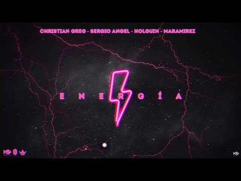 Energia⚡️- Christian Greg, Sergio Angel, Holguin, Maramirez