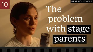 Stage Parents, Toxic Socialization, and Poor Life Skills | Dear Hollywood Episode 10