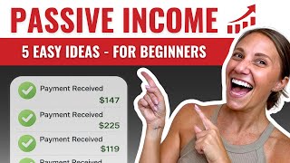 5 Easy Passive Income Ideas for Beginners (Work from Home)