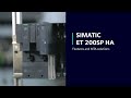 SIMATIC ET 200SP HA Bringing Digitalization To The IO Infrastructure