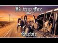 BRITNY FOX Stevie Video