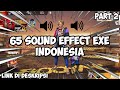 Download Lagu 65 SOUND EFFECT EXE INDONESIA - PART 2 Mp3 Free