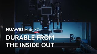Huawei Mate X7 - Durable from the Inside Out