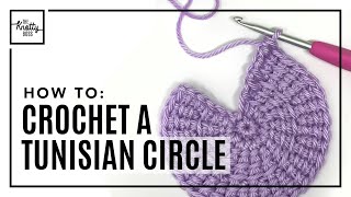 How to crochet a Tunisian Circle - crochet pattern tutorial