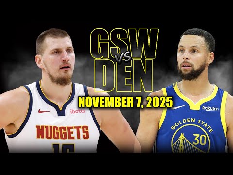 Golden State Warriors vs Denver Nuggets Full Game Highlights - November 7, 2025 | NBA Season