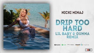 Nicki Minaj - Barbie Drip (Lil Baby x Gunna &quot;Drip Too Hard&quot; Remix)
