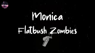 Flatbush Zombies - Monica (feat. Tech N9ne) (Lyric Video)