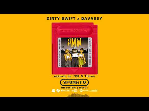Dirty Swift x Davassy "PMW" Extrait de l'EP SFUMATO [Official Audio]