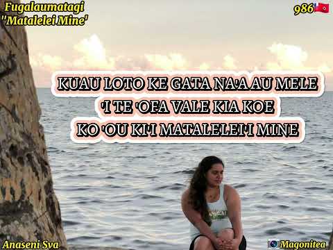 Matalelei Mine - Fugalaumatagi  (Paroles/Lyrics)