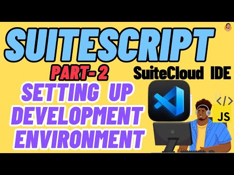 Suitescript Tutorial Visual Studio Code Setup 2023 Suitecloud Ide